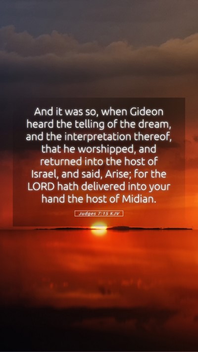 Picture 05 - Judges 7:15 KJV Mobile Phone Wallpaper - And it was so, when Gideon heard the telling of - Mobile Bible Verse Wallpaper
