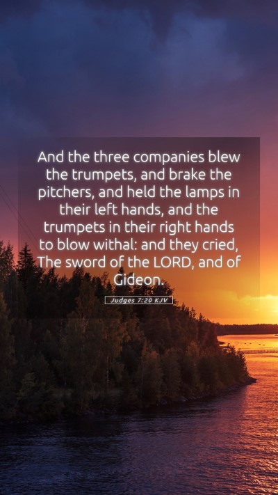 Picture 05 - Judges 7:20 KJV Mobile Phone Wallpaper - And the three companies blew the trumpets, and - Mobile Bible Verse Wallpaper
