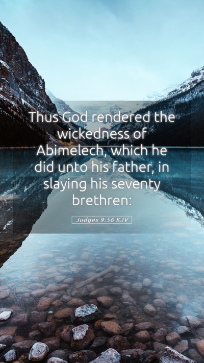 Picture 05 - Judges 9:56 KJV Mobile Phone Wallpaper - Thus God rendered the wickedness of Abimelech, - Mobile Bible Verse Wallpaper