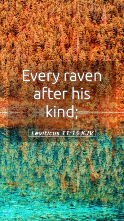 Picture 05 - Leviticus 11:15 KJV Mobile Phone Wallpaper - Every raven after his - Mobile Bible Verse Wallpaper
