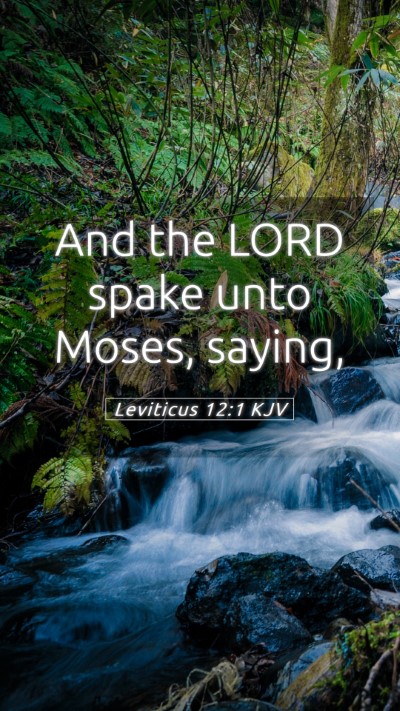 Picture 05 - Leviticus 12:1 KJV Mobile Phone Wallpaper - And the LORD spake unto Moses, - Mobile Bible Verse Wallpaper