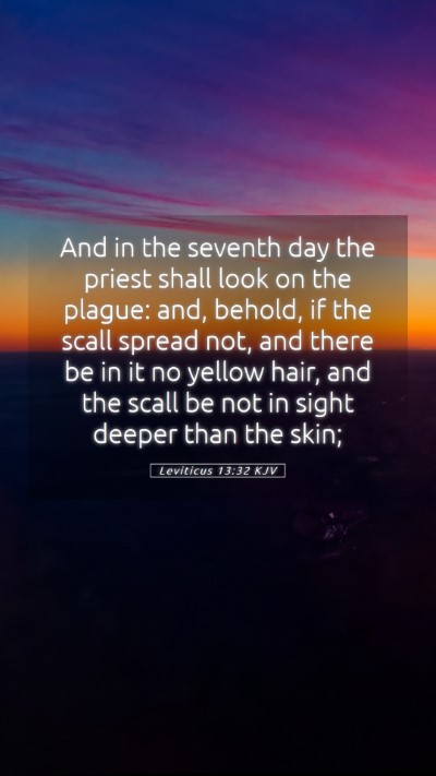 Picture 05 - Leviticus 13:32 KJV Mobile Phone Wallpaper - And in the seventh day the priest shall look on - Mobile Bible Verse Wallpaper