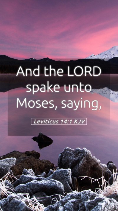 Picture 05 - Leviticus 14:1 KJV Mobile Phone Wallpaper - And the LORD spake unto Moses, - Mobile Bible Verse Wallpaper