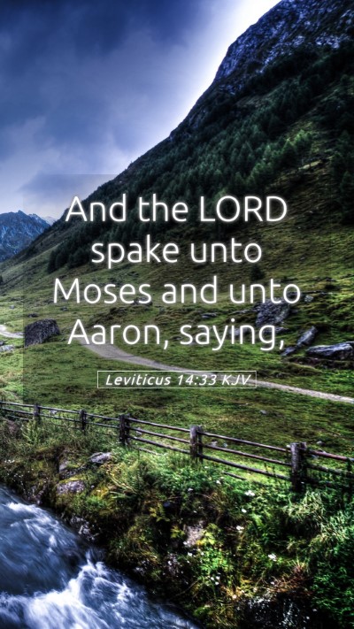Picture 05 - Leviticus 14:33 KJV Mobile Phone Wallpaper - And the LORD spake unto Moses and unto Aaron, - Mobile Bible Verse Wallpaper