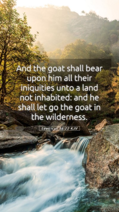 Picture 05 - Leviticus 16:22 KJV Mobile Phone Wallpaper - And the goat shall bear upon him all their - Mobile Bible Verse Wallpaper