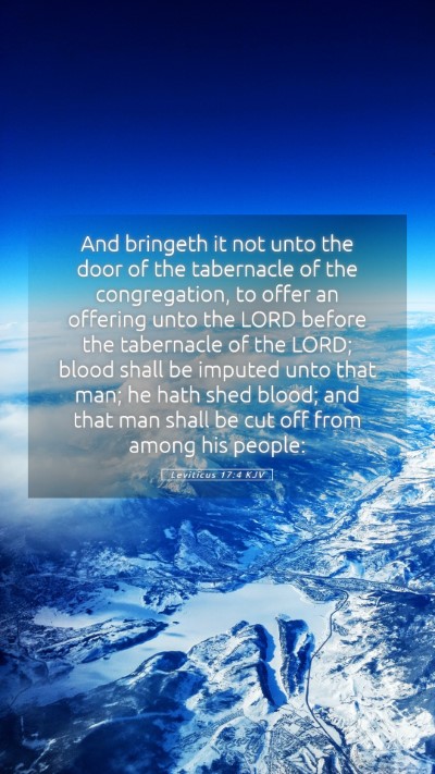 Picture 05 - Leviticus 17:4 KJV Mobile Phone Wallpaper - And bringeth it not unto the door of the - Mobile Bible Verse Wallpaper