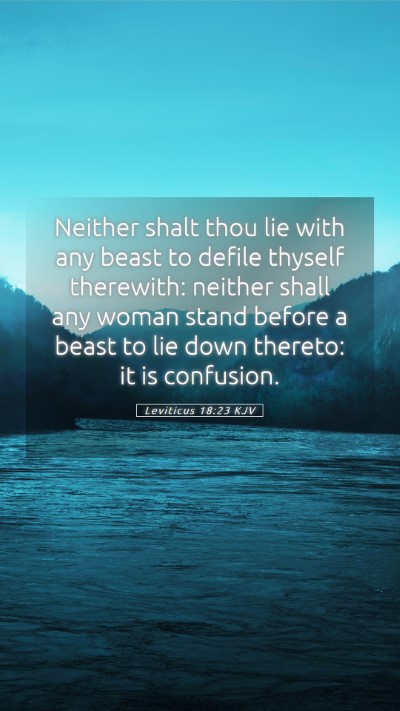 Picture 05 - Leviticus 18:23 KJV Mobile Phone Wallpaper - Neither shalt thou lie with any beast to defile - Mobile Bible Verse Wallpaper
