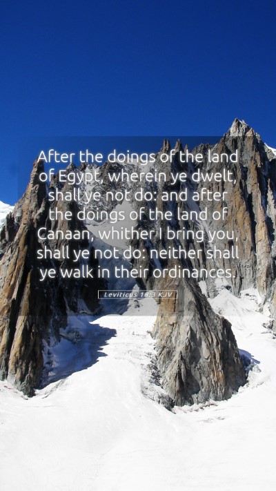 Picture 05 - Leviticus 18:3 KJV Mobile Phone Wallpaper - After the doings of the land of Egypt, wherein ye - Mobile Bible Verse Wallpaper