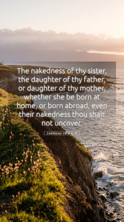 Picture 05 - Leviticus 18:9 KJV Mobile Phone Wallpaper - The nakedness of thy sister, the daughter of thy - Mobile Bible Verse Wallpaper