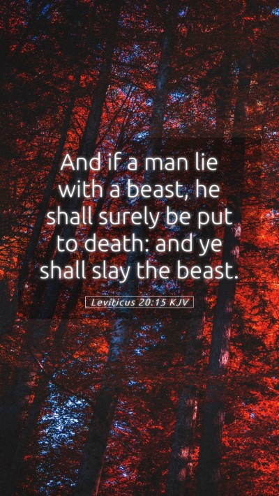 Picture 05 - Leviticus 20:15 KJV Mobile Phone Wallpaper - And if a man lie with a beast, he shall surely be - Mobile Bible Verse Wallpaper
