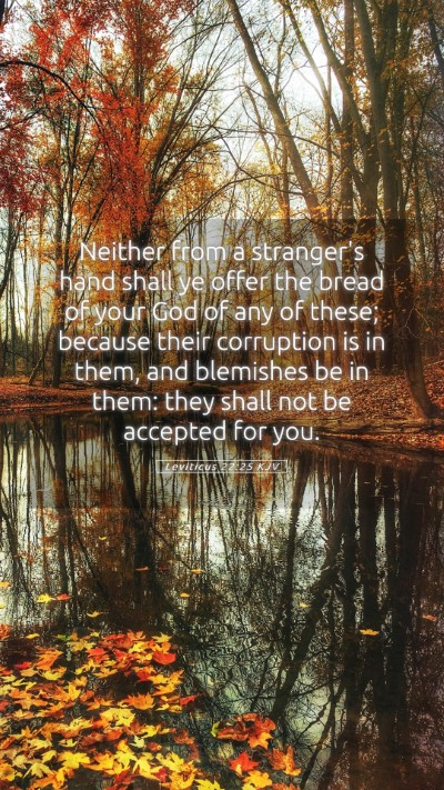 Picture 05 - Leviticus 22:25 KJV Mobile Phone Wallpaper - Neither from a stranger's hand shall ye offer the - Mobile Bible Verse Wallpaper
