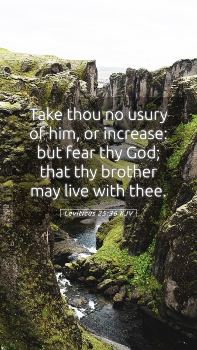 Picture 05 - Leviticus 25:36 KJV Mobile Phone Wallpaper - Take thou no usury of him, or increase: but fear - Mobile Bible Verse Wallpaper