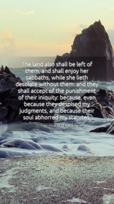 Picture 05 - Leviticus 26:43 KJV Mobile Phone Wallpaper - The land also shall be left of them, and shall - Mobile Bible Verse Wallpaper