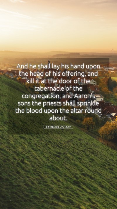 Picture 05 - Leviticus 3:2 KJV Mobile Phone Wallpaper - And he shall lay his hand upon the head of his - Mobile Bible Verse Wallpaper