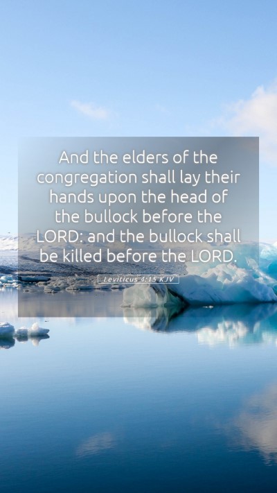 Picture 05 - Leviticus 4:15 KJV Mobile Phone Wallpaper - And the elders of the congregation shall lay - Mobile Bible Verse Wallpaper