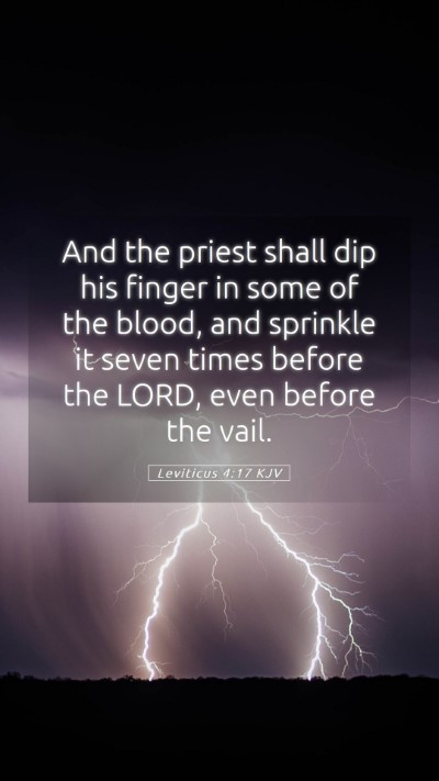 Picture 05 - Leviticus 4:17 KJV Mobile Phone Wallpaper - And the priest shall dip his finger in some of - Mobile Bible Verse Wallpaper