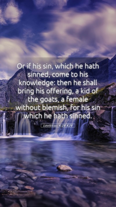 Picture 05 - Leviticus 4:28 KJV Mobile Phone Wallpaper - Or if his sin, which he hath sinned, come to his - Mobile Bible Verse Wallpaper