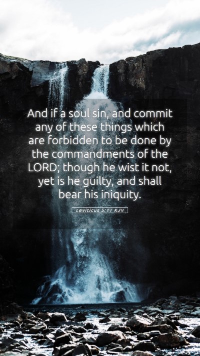 Picture 05 - Leviticus 5:17 KJV Mobile Phone Wallpaper - And if a soul sin, and commit any of these things - Mobile Bible Verse Wallpaper
