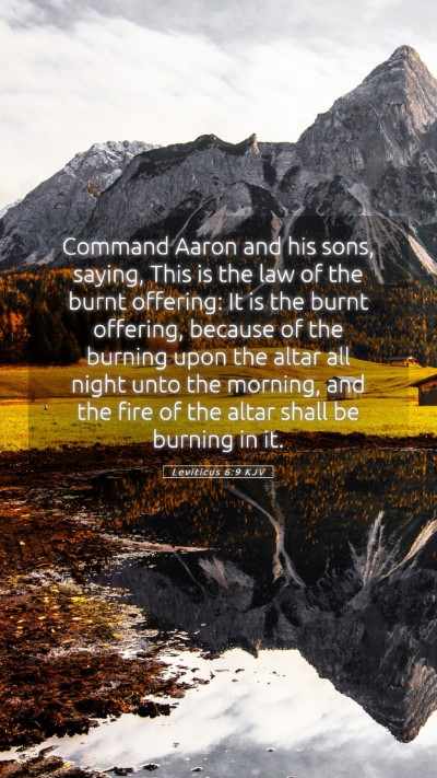 Picture 05 - Leviticus 6:9 KJV Mobile Phone Wallpaper - Command Aaron and his sons, saying, This is the - Mobile Bible Verse Wallpaper