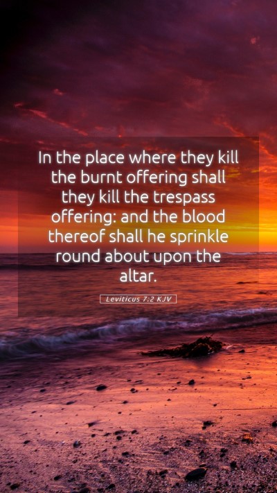 Picture 05 - Leviticus 7:2 KJV Mobile Phone Wallpaper - In the place where they kill the burnt offering - Mobile Bible Verse Wallpaper