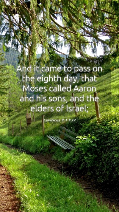 Picture 05 - Leviticus 9:1 KJV Mobile Phone Wallpaper - And it came to pass on the eighth day, that Moses - Mobile Bible Verse Wallpaper