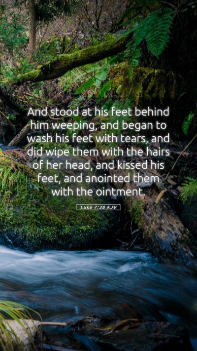 Picture 05 - Luke 7:38 KJV Mobile Phone Wallpaper - And stood at his feet behind him weeping, and - Mobile Bible Verse Wallpaper