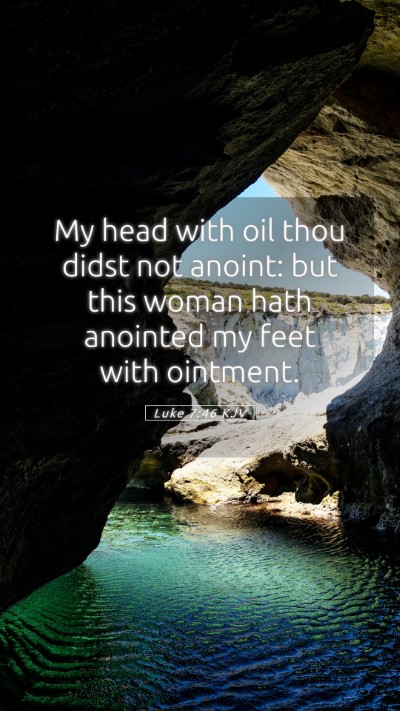 Picture 05 - Luke 7:46 KJV Mobile Phone Wallpaper - My head with oil thou didst not anoint: but this - Mobile Bible Verse Wallpaper