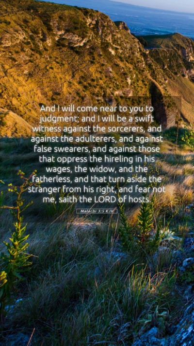 Picture 05 - Malachi 3:5 KJV Mobile Phone Wallpaper - And I will come near to you to judgment; and I - Mobile Bible Verse Wallpaper
