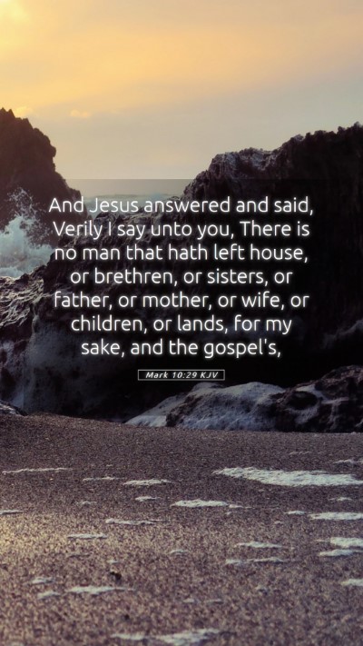 Picture 05 - Mark 10:29 KJV Mobile Phone Wallpaper - And Jesus answered and said, Verily I say unto - Mobile Bible Verse Wallpaper