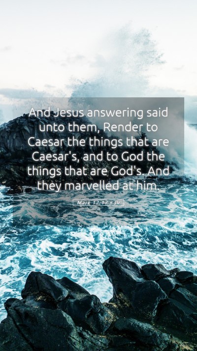 Picture 05 - Mark 12:17 KJV Mobile Phone Wallpaper - And Jesus answering said unto them, Render to - Mobile Bible Verse Wallpaper