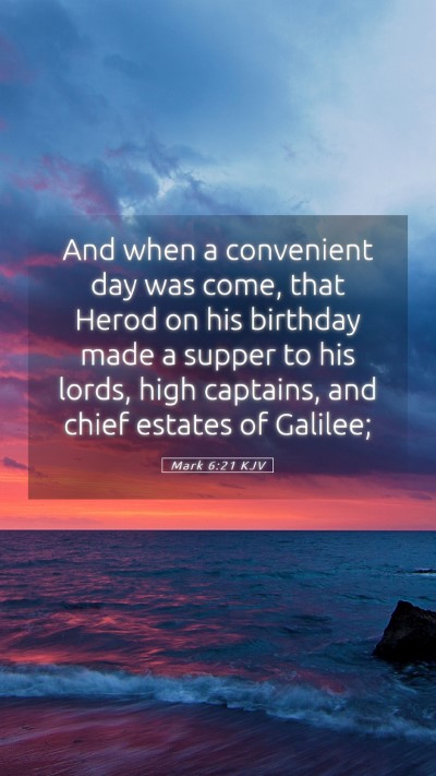Picture 05 - Mark 6:21 KJV Mobile Phone Wallpaper - And when a convenient day was come, that Herod on - Mobile Bible Verse Wallpaper