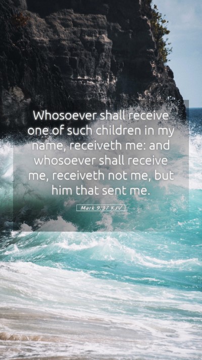Picture 05 - Mark 9:37 KJV Mobile Phone Wallpaper - Whosoever shall receive one of such children in - Mobile Bible Verse Wallpaper
