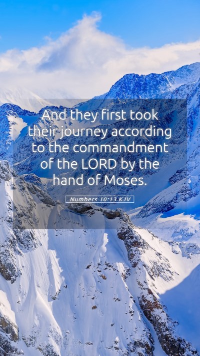 Picture 05 - Numbers 10:13 KJV Mobile Phone Wallpaper - And they first took their journey according to - Mobile Bible Verse Wallpaper