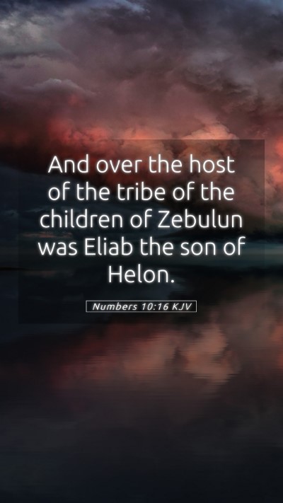 Picture 05 - Numbers 10:16 KJV Mobile Phone Wallpaper - And over the host of the tribe of the children of - Mobile Bible Verse Wallpaper