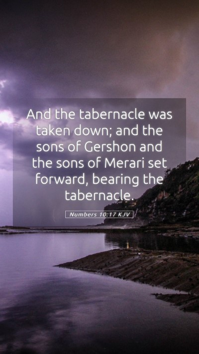 Picture 05 - Numbers 10:17 KJV Mobile Phone Wallpaper - And the tabernacle was taken down; and the sons - Mobile Bible Verse Wallpaper