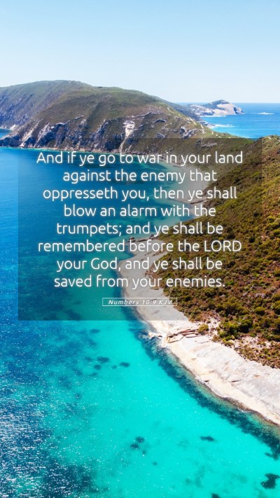 Picture 05 - Numbers 10:9 KJV Mobile Phone Wallpaper - And if ye go to war in your land against the - Mobile Bible Verse Wallpaper