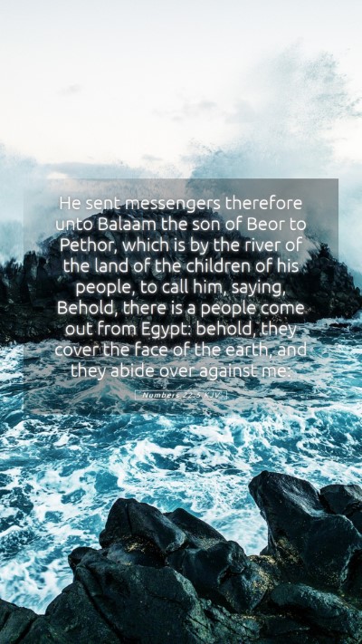 Picture 05 - Numbers 22:5 KJV Mobile Phone Wallpaper - He sent messengers therefore unto Balaam the son - Mobile Bible Verse Wallpaper