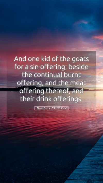 Picture 05 - Numbers 29:19 KJV Mobile Phone Wallpaper - And one kid of the goats for a sin offering; - Mobile Bible Verse Wallpaper
