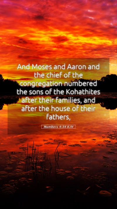 Picture 05 - Numbers 4:34 KJV Mobile Phone Wallpaper - And Moses and Aaron and the chief of the - Mobile Bible Verse Wallpaper
