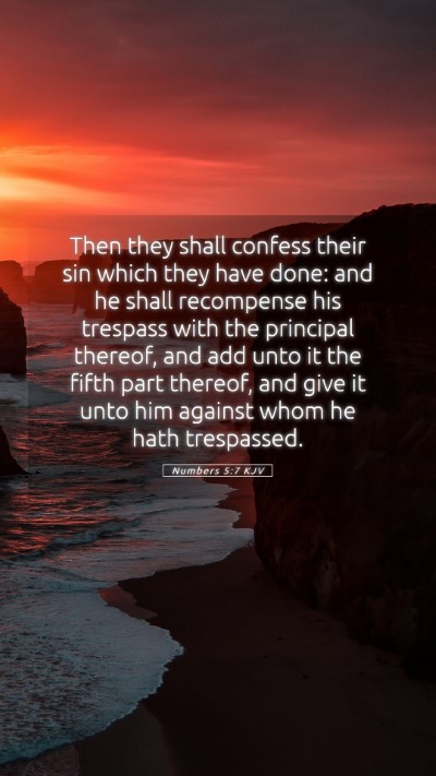 Picture 05 - Numbers 5:7 KJV Mobile Phone Wallpaper - Then they shall confess their sin which they have - Mobile Bible Verse Wallpaper