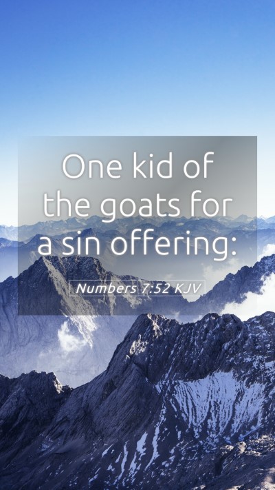 Picture 05 - Numbers 7:52 KJV Mobile Phone Wallpaper - One kid of the goats for a sin - Mobile Bible Verse Wallpaper