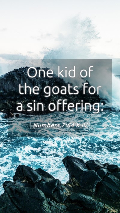 Picture 05 - Numbers 7:64 KJV Mobile Phone Wallpaper - One kid of the goats for a sin - Mobile Bible Verse Wallpaper