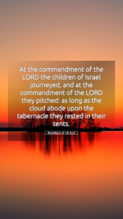 Picture 05 - Numbers 9:18 KJV Mobile Phone Wallpaper - At the commandment of the LORD the children of - Mobile Bible Verse Wallpaper