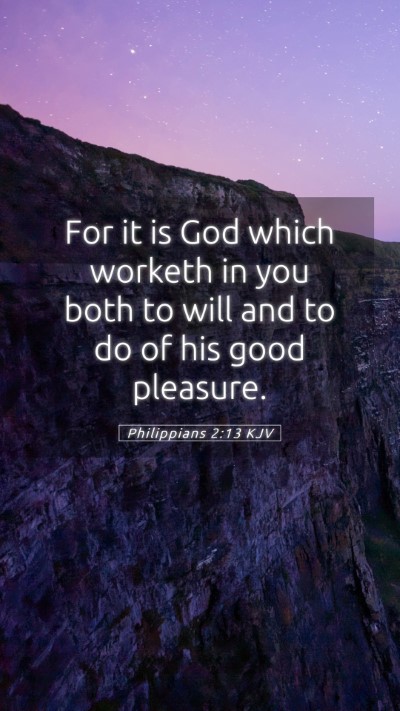 Picture 05 - Philippians 2:13 KJV Mobile Phone Wallpaper - For it is God which worketh in you both to will - Mobile Bible Verse Wallpaper
