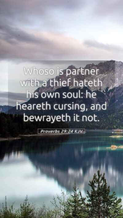 Picture 05 - Proverbs 29:24 KJV Mobile Phone Wallpaper - Whoso is partner with a thief hateth his own - Mobile Bible Verse Wallpaper