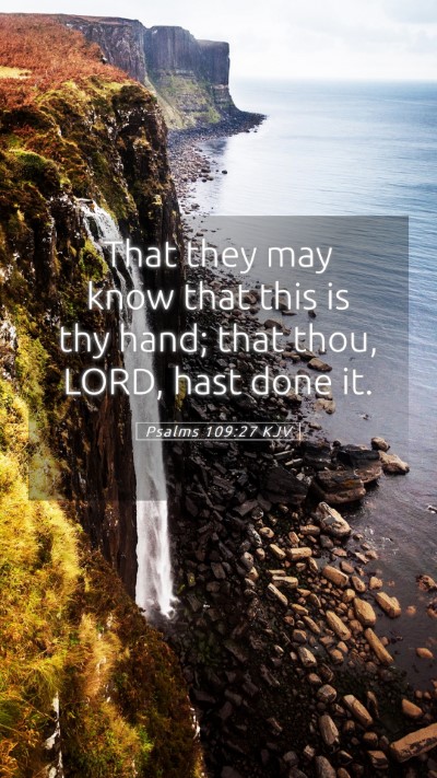 Picture 05 - Psalms 109:27 KJV Mobile Phone Wallpaper - That they may know that this is thy hand; that - Mobile Bible Verse Wallpaper