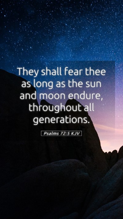 Picture 05 - Psalms 72:5 KJV Mobile Phone Wallpaper - They shall fear thee as long as the sun and moon - Mobile Bible Verse Wallpaper
