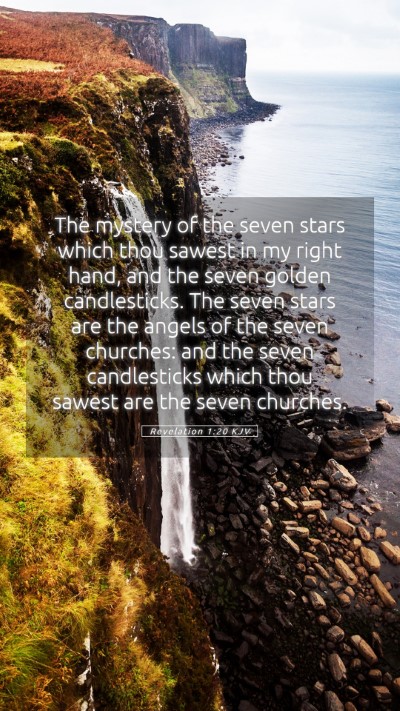 Picture 05 - Revelation 1:20 KJV Mobile Phone Wallpaper - The mystery of the seven stars which thou sawest - Mobile Bible Verse Wallpaper