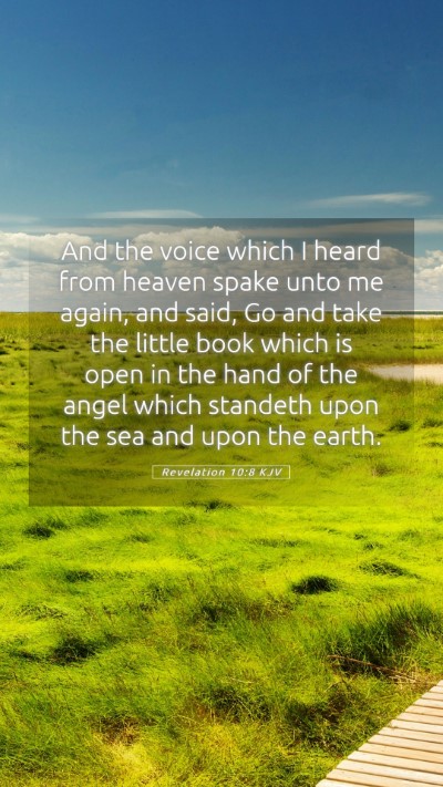 Picture 05 - Revelation 10:8 KJV Mobile Phone Wallpaper - And the voice which I heard from heaven spake - Mobile Bible Verse Wallpaper