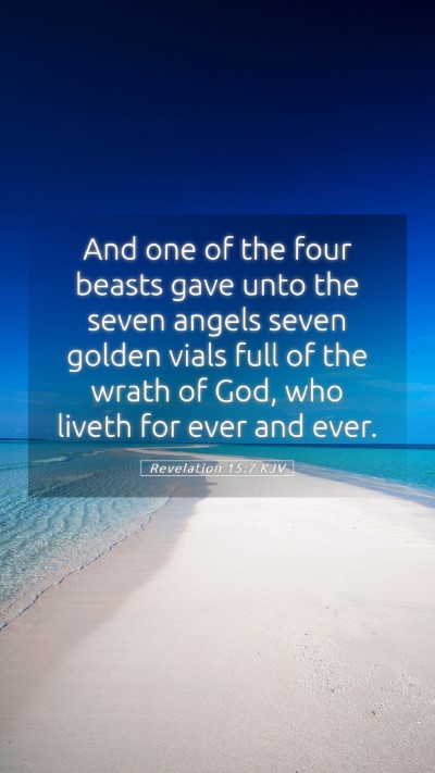 Picture 05 - Revelation 15:7 KJV Mobile Phone Wallpaper - And one of the four beasts gave unto the seven - Mobile Bible Verse Wallpaper